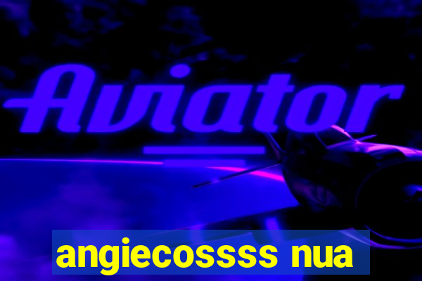 angiecossss nua